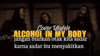 Jangan biarkan otak kita sadar Alkohol  Cover ukulele lirik [upl. by Corron]