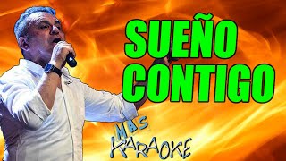 😎 SUEÑO CONTIGO 🟢 Chebere 🎤 MAS KARAOKE cuarteto [upl. by Arleen]