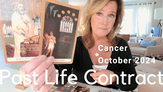 CANCER  PAST LIFE CONTRACT Is DUE  October 2024 Zodiac Tarot Reading [upl. by Nedmac]