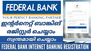 Federal Bank Internet Banking Registration  How to Register for Federal Bank Net Banking Malayalam [upl. by Teraj]