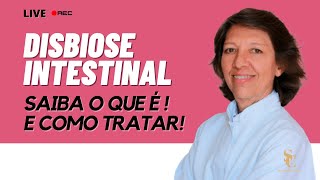 Disbiose Intestinal Saiba o Que É E Como Tratar [upl. by Oralla]