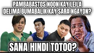 PAMBABASTOS KAY LEILA DELIMA BUMABALIK KAY SARA DUTERTE [upl. by Nitsu]