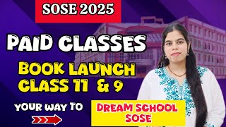 SOSE CLASS 9 amp 11 PAID CLASSES  BOOK LAUNCH 2025 for all domain soseclasses sose asose sose2025 [upl. by Rehpitsirhc167]