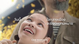 One Bangkok The Heart of Bangkok Thai version [upl. by Asyal]