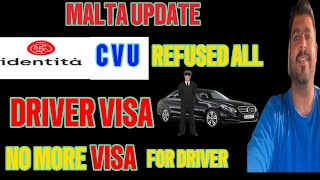 Malta New Update Today Malta Work Visa All Driver Got Refusal  No More Visa For Driver maltavisa [upl. by Wilson]