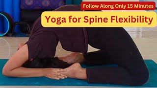 15 minute Yoga flow for Spine Flexibility  Deep back bend  Kapotasana [upl. by Veronike]