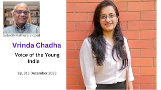 Indvl Vidped 313 Vrinda Chadha India Voice of the Young Dec 23 [upl. by Ashling]