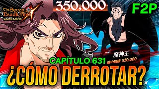 DERROTA REY DEMONIO ZELDRIS CAP 631 F2P 🔥 100 WIN ASEGURADO 🙂  Seven Deadly Sins Grand Cross [upl. by Monaco600]