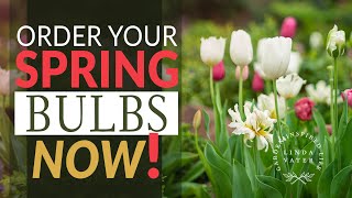 Its Time to Order Your Spring Garden Bulbs [upl. by Assyl]