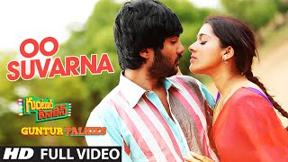 Oo Suvarna Full Video Song  quotGuntur Talkiesquot  Siddu Jonnalagadda Rashmi Gautam [upl. by Desdamona]