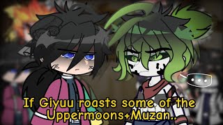 Hashiras react to Giyuu roasts some of the UppermoonsMuzan  GCRV  KNY [upl. by Ranchod]