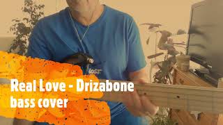 Real Love Drizabone bass cover [upl. by Corbin842]