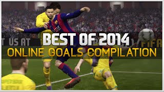 FIFA Best Of 2014 Online Goals Compilation [upl. by Kimberly518]