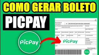 COMO GERAR BOLETO NO PICPAY PELO APLICATIVO [upl. by Kcor]