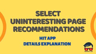 Select Uninteresting Page Recommendations  UHRS Hit App Explanation [upl. by Trofmoc]