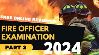 FIRE OFFICER EXAMINATION REVIEWER 2024  PART 2  FREE ONLINE REVIEWER [upl. by Nitram]