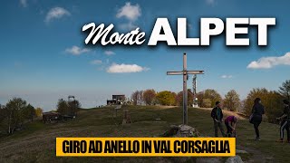 VALLE CORSAGLIA Giro ad ANELLO al Monte ALPET [upl. by Akem]