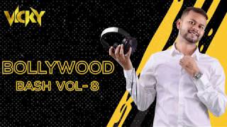 BOLLYWOOD BASH NONSTOP MIX DJ VICKY VOL 8  Non Stop Bollywood amp Punjabi Music  Non Stop Party Mix [upl. by Adnima129]