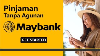 MAYBANK  Pinjaman Tanpa Agunan [upl. by Darline524]