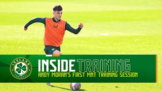 INSIDE TRAINING  ANDY MORAN JOINS UP WITH IRELAND SQUAD [upl. by Smoht]