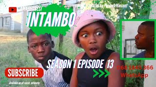 INTAMBO FULL EPISODE 13 [upl. by Nile]