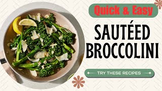 Quick amp Easy Sautéed Broccolini RxHealth24 [upl. by Noeht81]