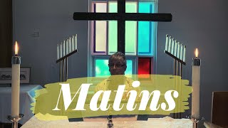 Matins for August 24 2020 [upl. by Yokum]