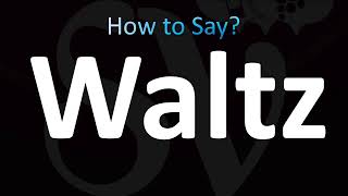 How to Pronounce Waltz CORRECTLY [upl. by Tennies]