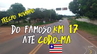 CONHEÇAM O TRAJETO COMPLETO DO KM 17 AO MUNICÍPIO DE CODÓ NO MARANHÃO TEM ATÉ AEROPORTO PARTICULAR [upl. by Atneuqal822]