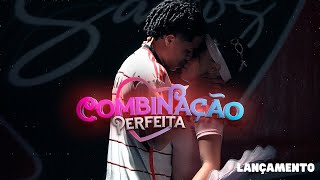 COMBINAÇÃO PERFEITA  Hytalo Santos feat Kamylinha amp Andyn Clipe [upl. by Freedman]