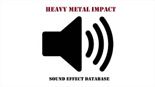 Heavy Metal Impact Sound Effect [upl. by Werdna]