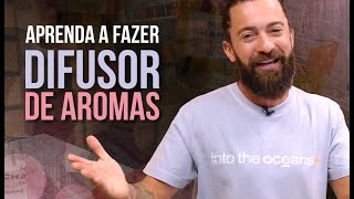 Tutorial fácil e prático de como fazer um difusor de aromas [upl. by Sucramd]