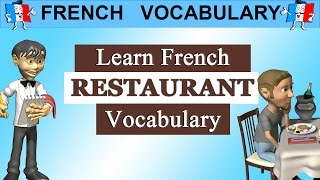 LEARN FRENCH PHRASES  RESTAURANT VOCABULARY [upl. by Scotti]