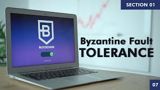 Byzantine Fault Tolerance Learn Blockchain  Section 1  Part 7 [upl. by Jerome721]