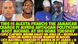 Alexta Francis The Jamaican Charge Fi MvRDA Antiguan Politician Asot MichaelCopz ClapWeh Jerome [upl. by Nalaf]