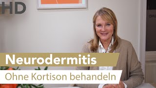 Neurodermitis – Behandlung ohne Kortison ist möglich [upl. by Hoseia]