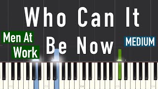 Men At Work  Who Can It Be Now Piano Tutorial  Medium [upl. by Tristas]