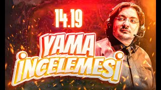 1419 Yama Notları İncelemesi  League of Legends 15 Başlıyor [upl. by Anorahs]