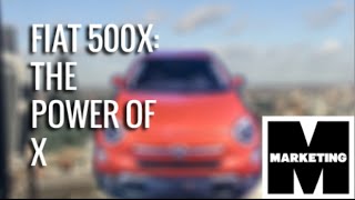 FIAT 500X the marketing strategy [upl. by Rentschler]