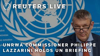 LIVE UNRWA commissioner Philippe Lazzarini holds a UN briefing [upl. by Arracahs]