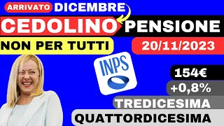 🔴ULTIMORA 👉 CEDOLINO PENSIONE DICEMBRE 2023 ARRIVATO 💸 ATTENZIONE❗️NON PER TUTTI [upl. by Lunna392]