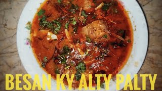 ALTY PALTY DELHI SPECIAL BESAN KY ALTY PALTY [upl. by Quiteri]