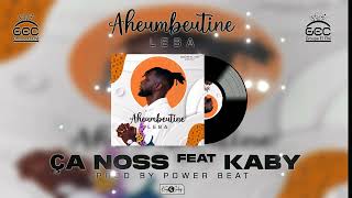 Leba  ÇA NOCE Feat Kaby Aheumbeutine The EP [upl. by Fenton]