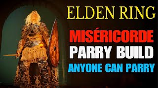 ELDEN RING  New Parry Build  Easy amp Satisfying [upl. by Araccot]