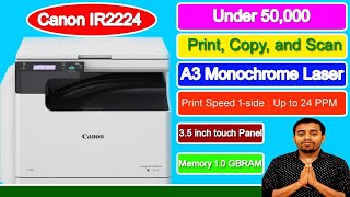 Canon IR2224 Best Xerox machine in India 2024  All in one A3 Photocopy Machine [upl. by Assenaj397]