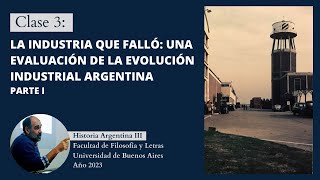 Clase 3  Historia argentina III Eduardo Sartelli [upl. by Lipp380]