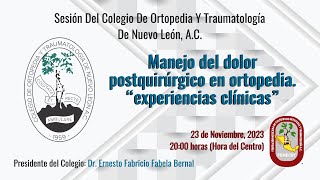 Manejo del Dolor Postquirúrgico en ortopedia Experiencias clínicas [upl. by Skipper871]