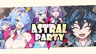 Astral Party w friends【VOD】 [upl. by Nolrah]