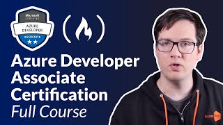 Azure Developer Associate AZ204 — Full Course Pass the Exam [upl. by Yelsel]