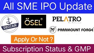 Osel Devices IPO  Deccan Transcon IPO  All SME IPO Subscription amp GMP [upl. by Eened]